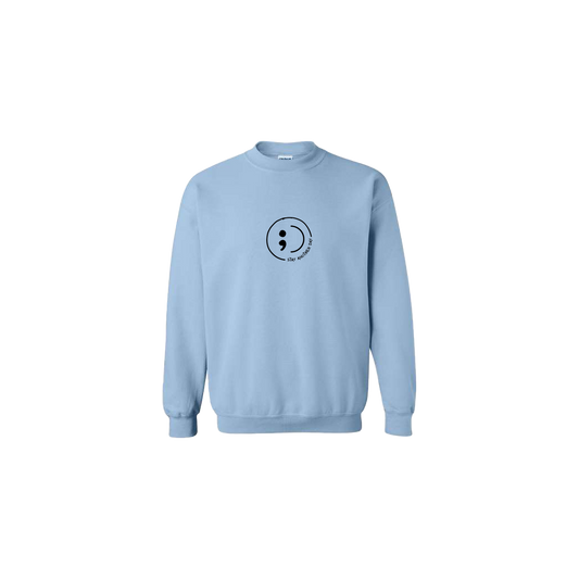 Stay Another Day Smiley with text Embroidered Light Blue Crewneck - Mental Health Awareness Clothing