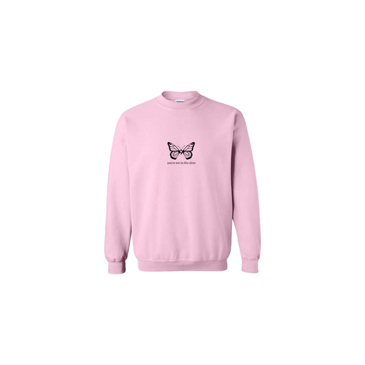 You're Not In This Alone Butterfly Embroidered Light Pink Crewneck - Mental Health Awareness Clothing