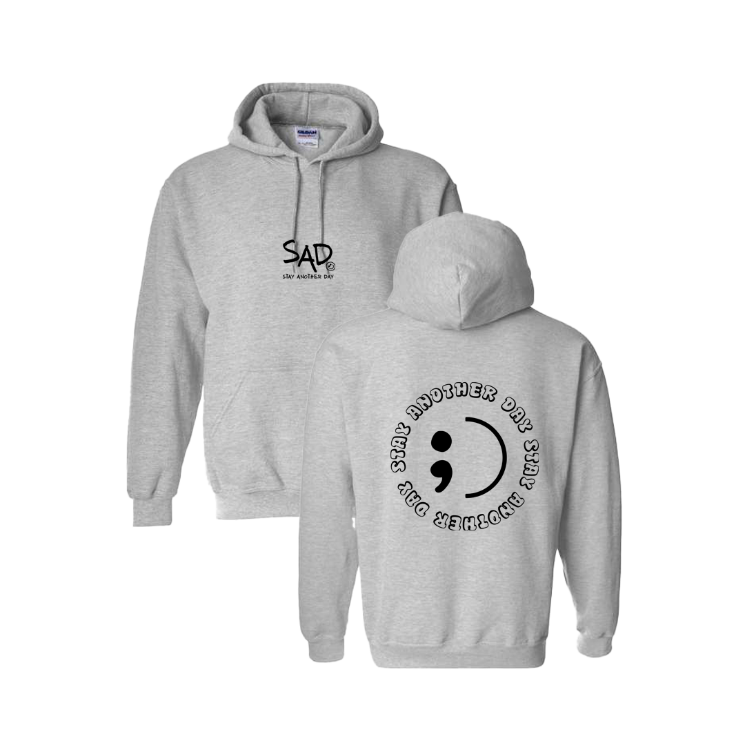 Stay Another Day Circle Screen Printed Grey Hoodie - Mental Health Awareness Clothing