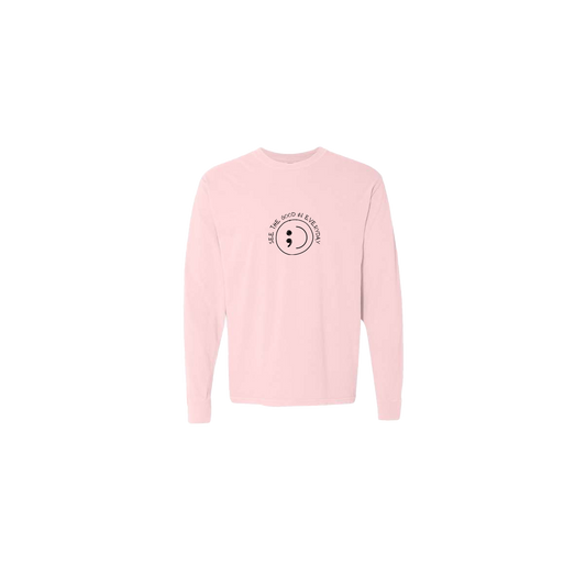 See the Good in Everyday Smiley Embroidered Pink Long Sleeve Tshirt - Mental Health Awareness Clothing