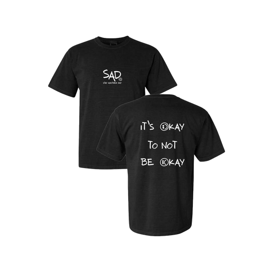 It's Okay To Not Be Okay Screen Printed Black T-shirt - Mental Health Awareness Clothing