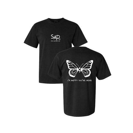 I'm Happy You're Here Butterfly Screen Printed Black T-shirt - Mental Health Awareness Clothing