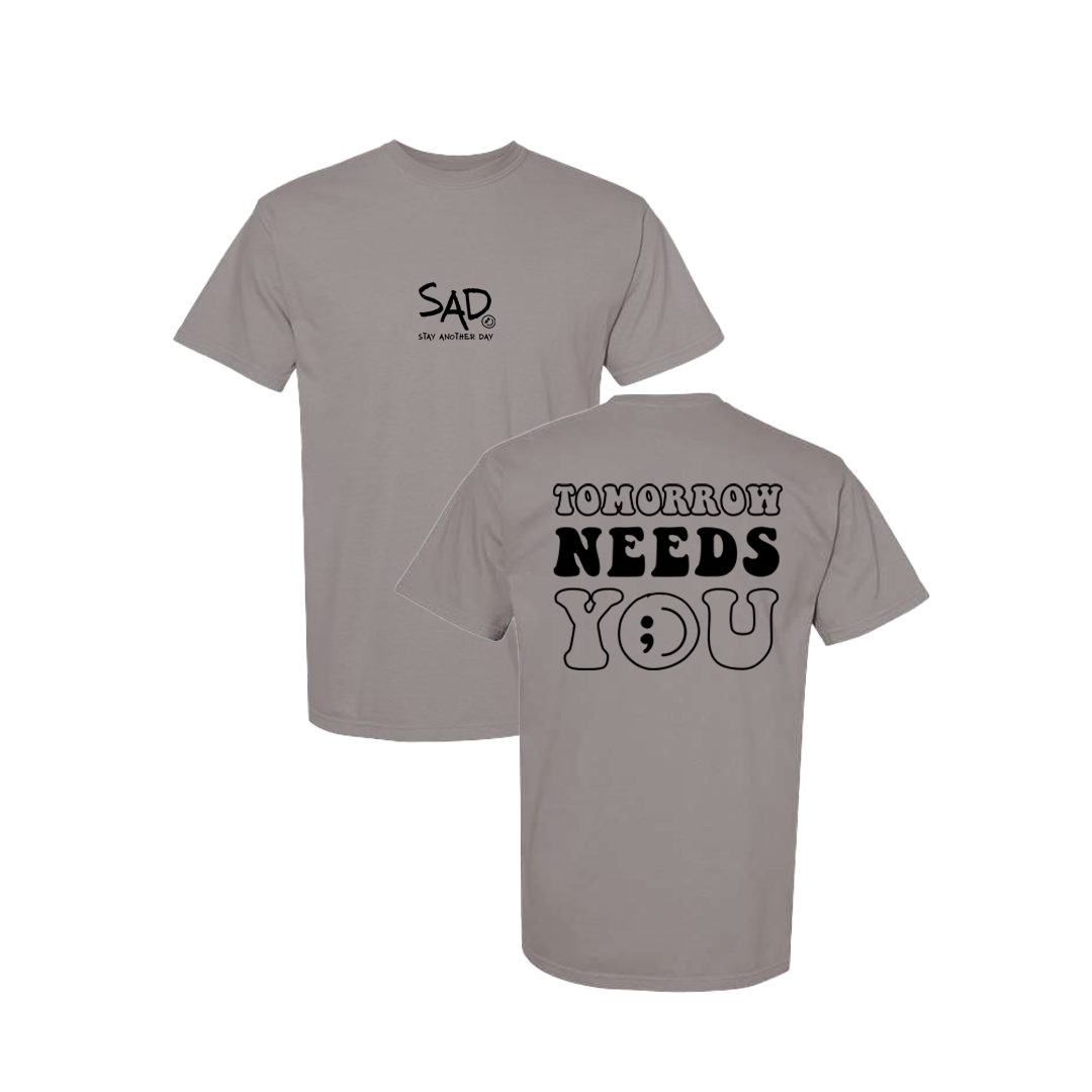 Tomorrow Needs You Screen Printed Grey T-shirt - Mental Health Awareness Clothing