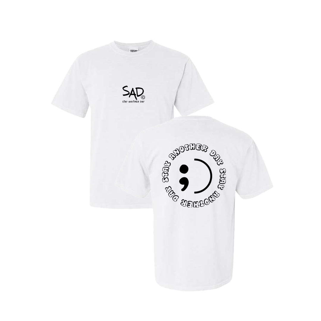Stay Another Day Circle Screen Printed White T-shirt - Mental Health Awareness Clothing