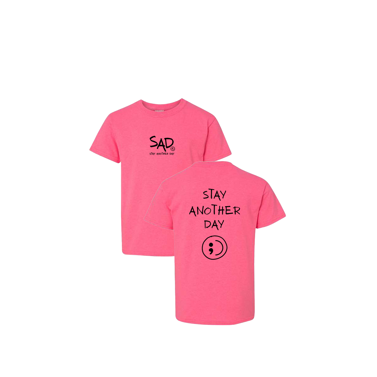 Stay Another Day Screen Printed Safety Pink Youth Tshirt