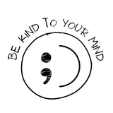 Be Kind To Your Mind Smiley Face Embroidered