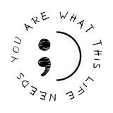 You Are What This Life Needs Embroidered