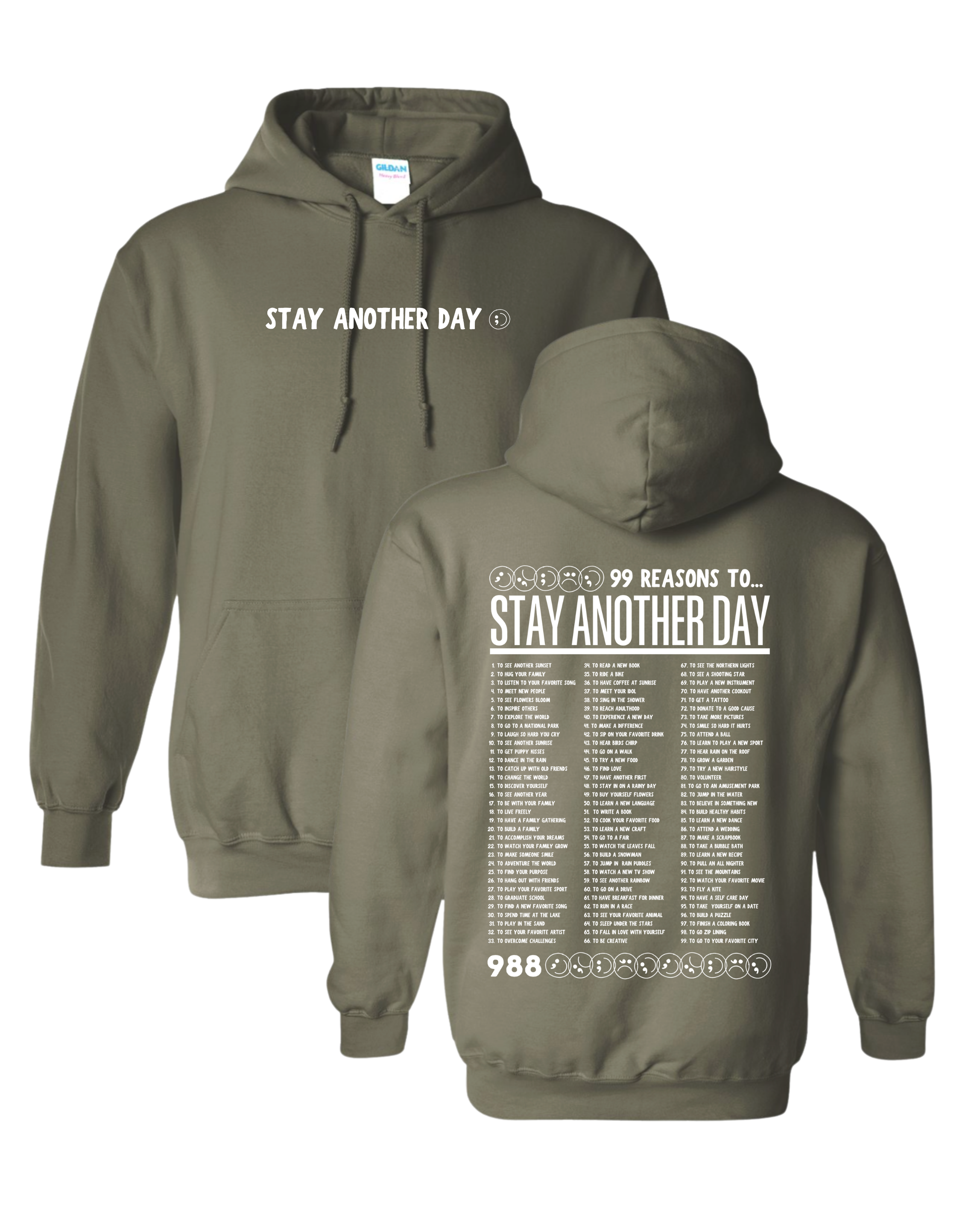 99 Reasons to Stay Another Day Hoodie