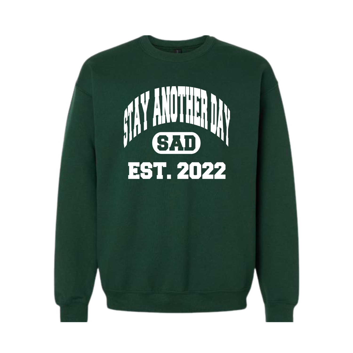 Stay Another Day Collegiate Crewneck