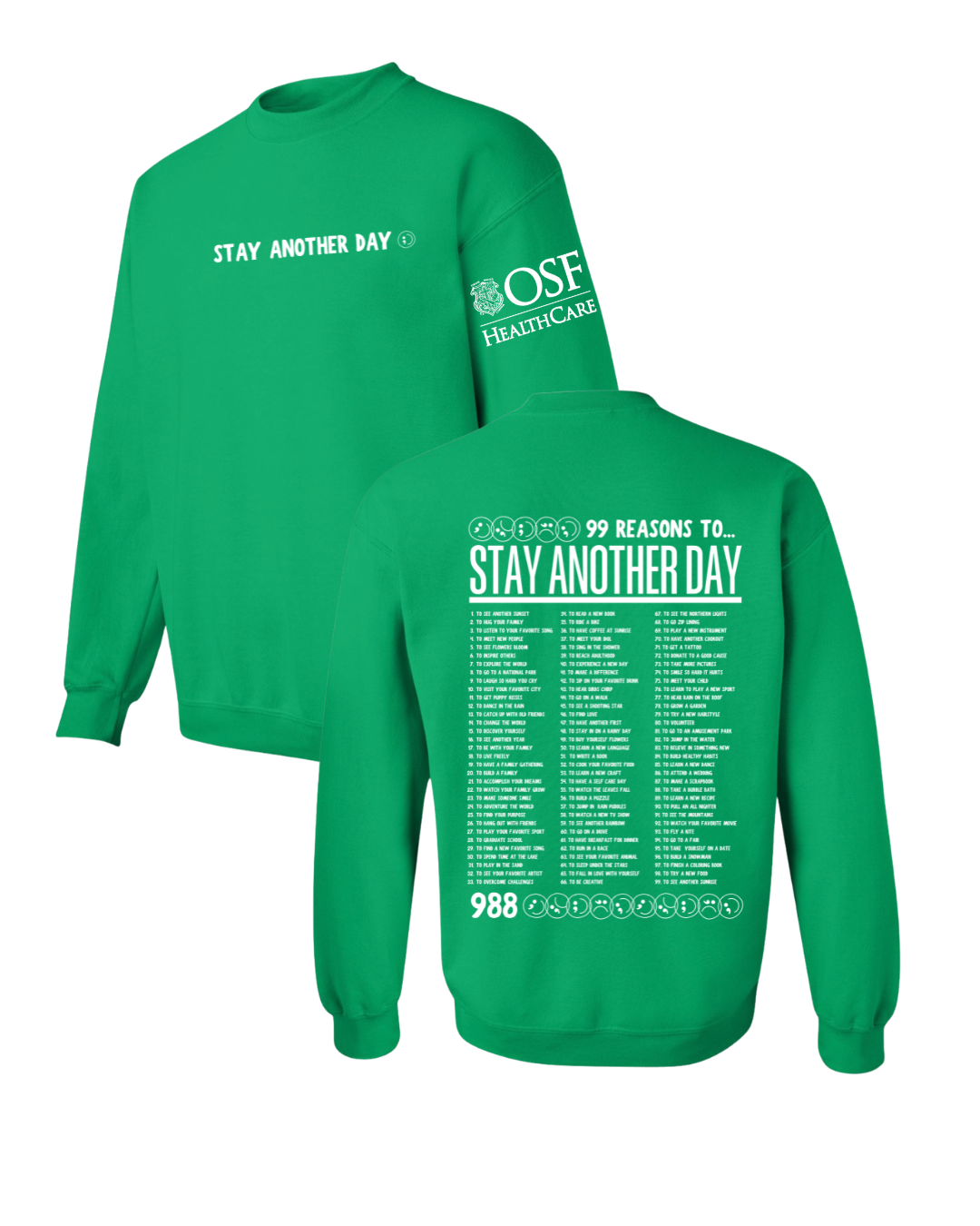 OSF x SAD Crewneck | 99 Reasons to Stay Another Day