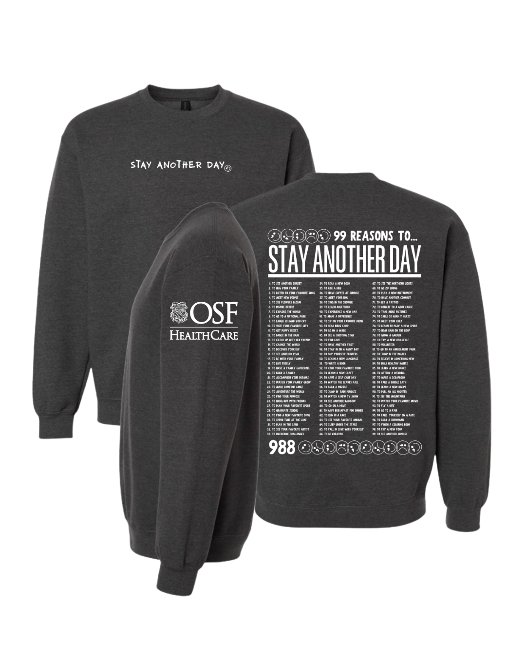 OSF x SAD Crewneck | 99 Reasons to Stay Another Day