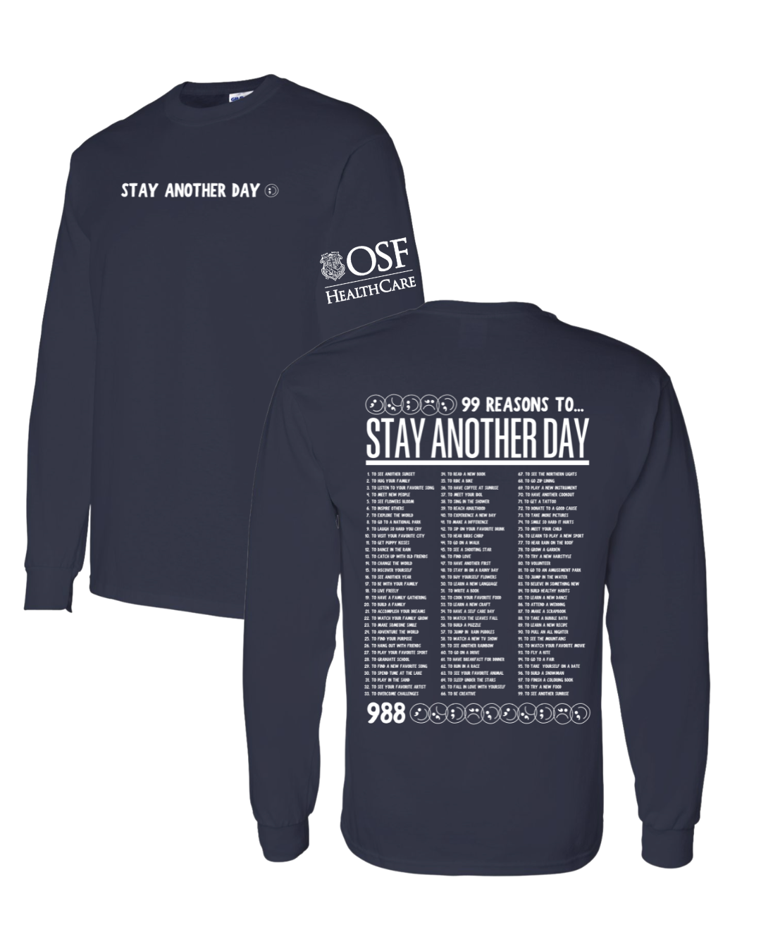 OSF x SAD Long Sleeve | 99 Reasons to Stay Another Day