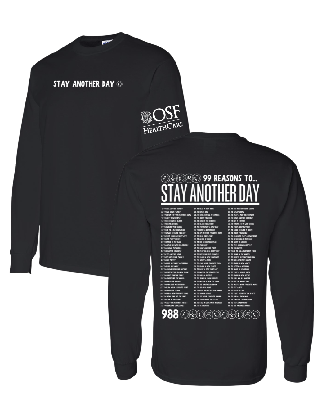 OSF x SAD Long Sleeve | 99 Reasons to Stay Another Day