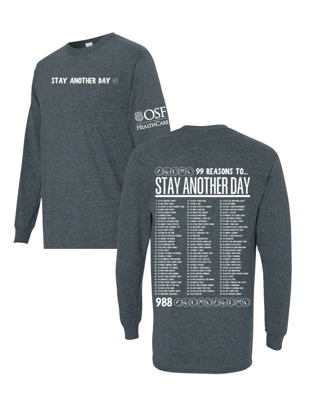 OSF x SAD Long Sleeve | 99 Reasons to Stay Another Day