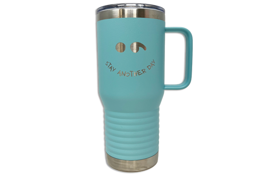 20oz with Handle - Stay Another Day Smiley Engraved Tumbler