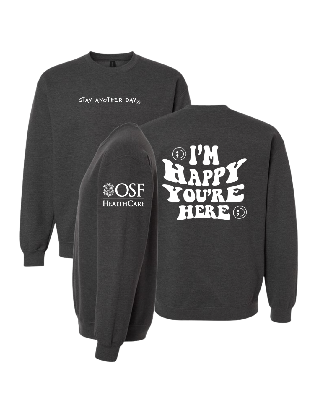 OSF x SAD Crewneck | I'm Happy You're Here