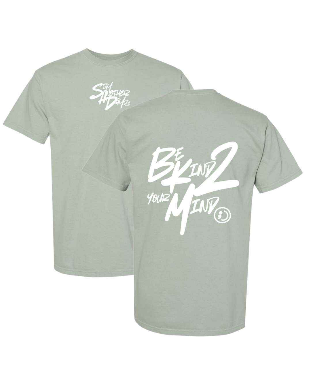 Be Kind 2 Your Mind Exclusive T-Shirt