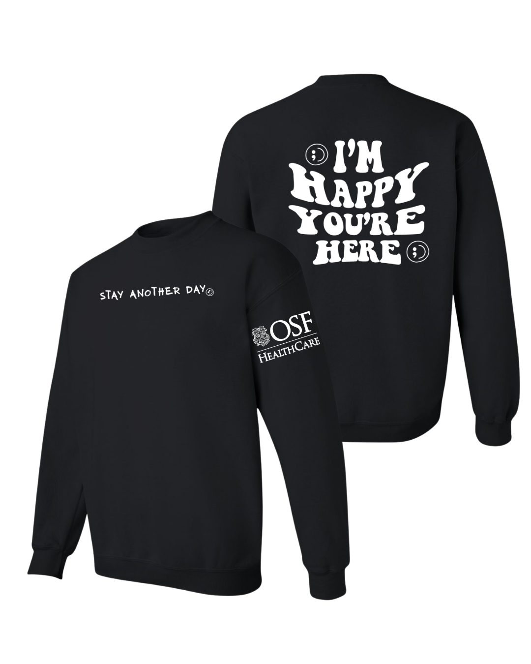 OSF x SAD Crewneck | I'm Happy You're Here