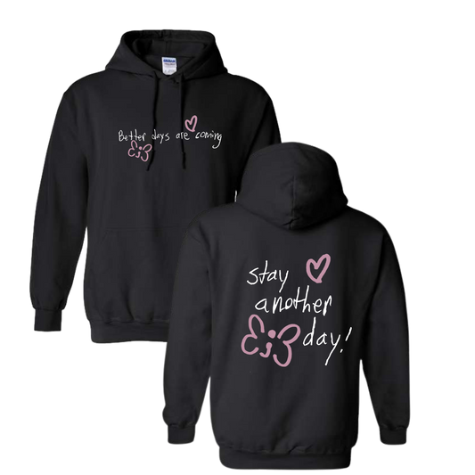 Better Together - Better Days Are Coming Black Hooded Sweatshirt