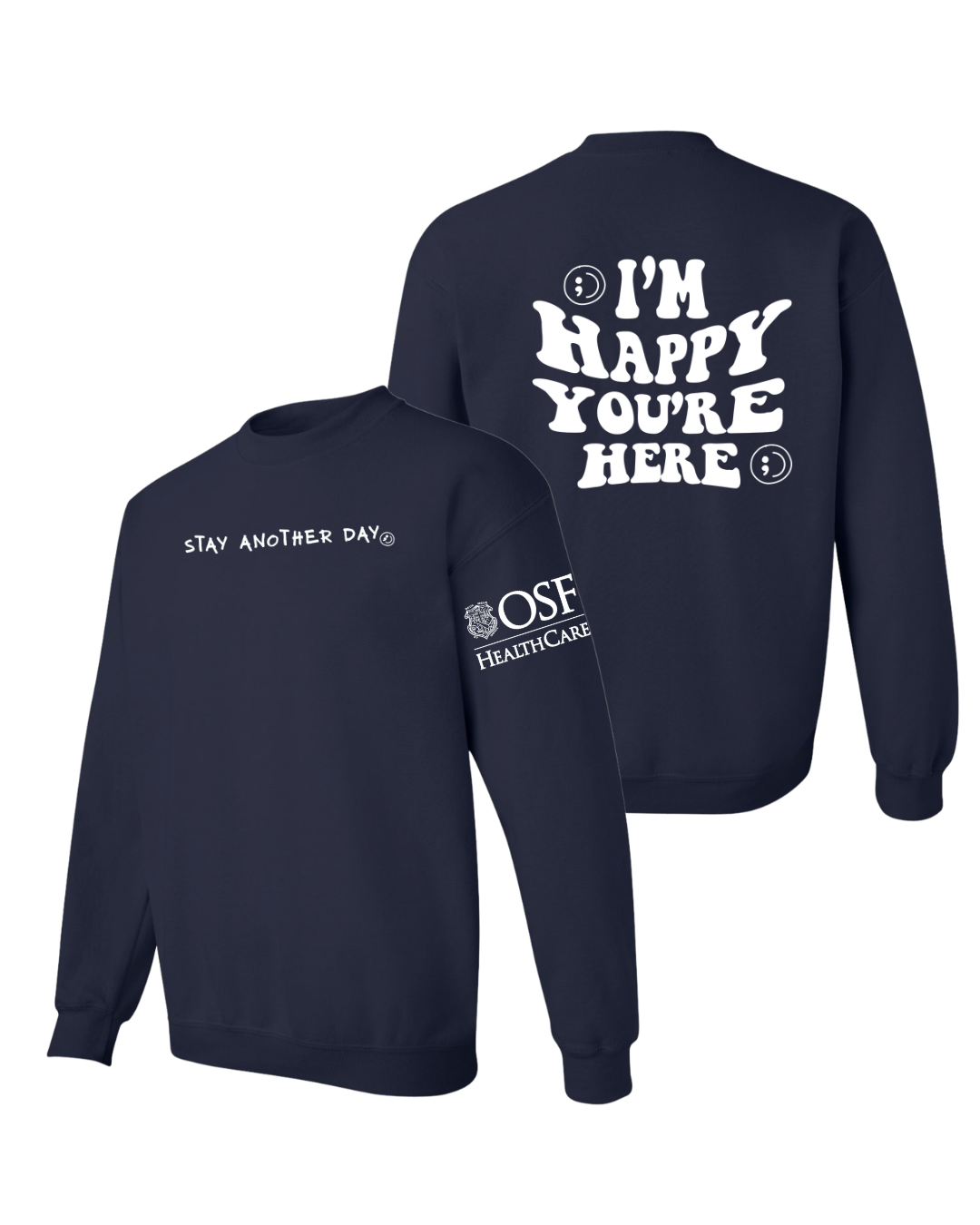 OSF x SAD Crewneck | I'm Happy You're Here