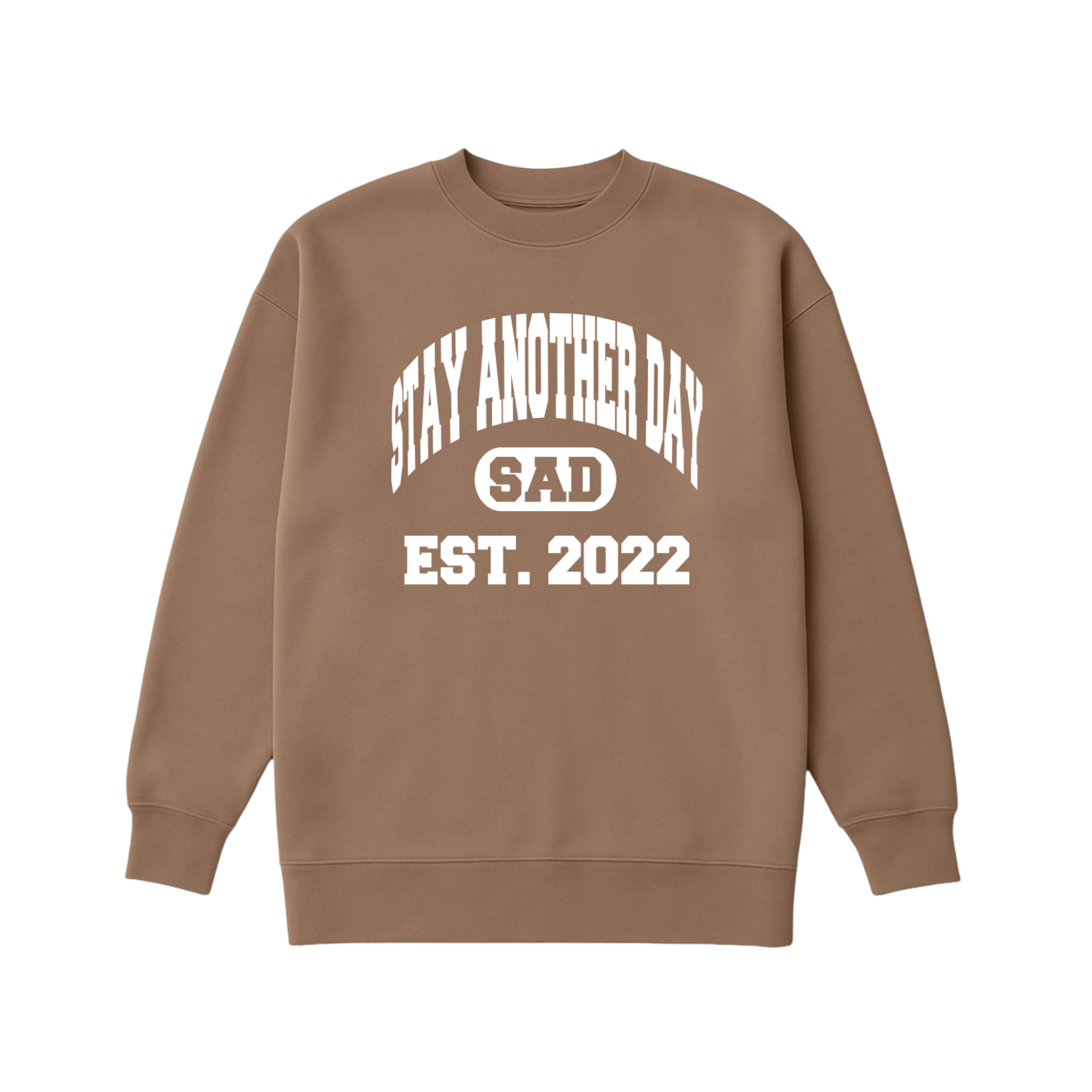 Stay Another Day Premium Collegiate Crewneck