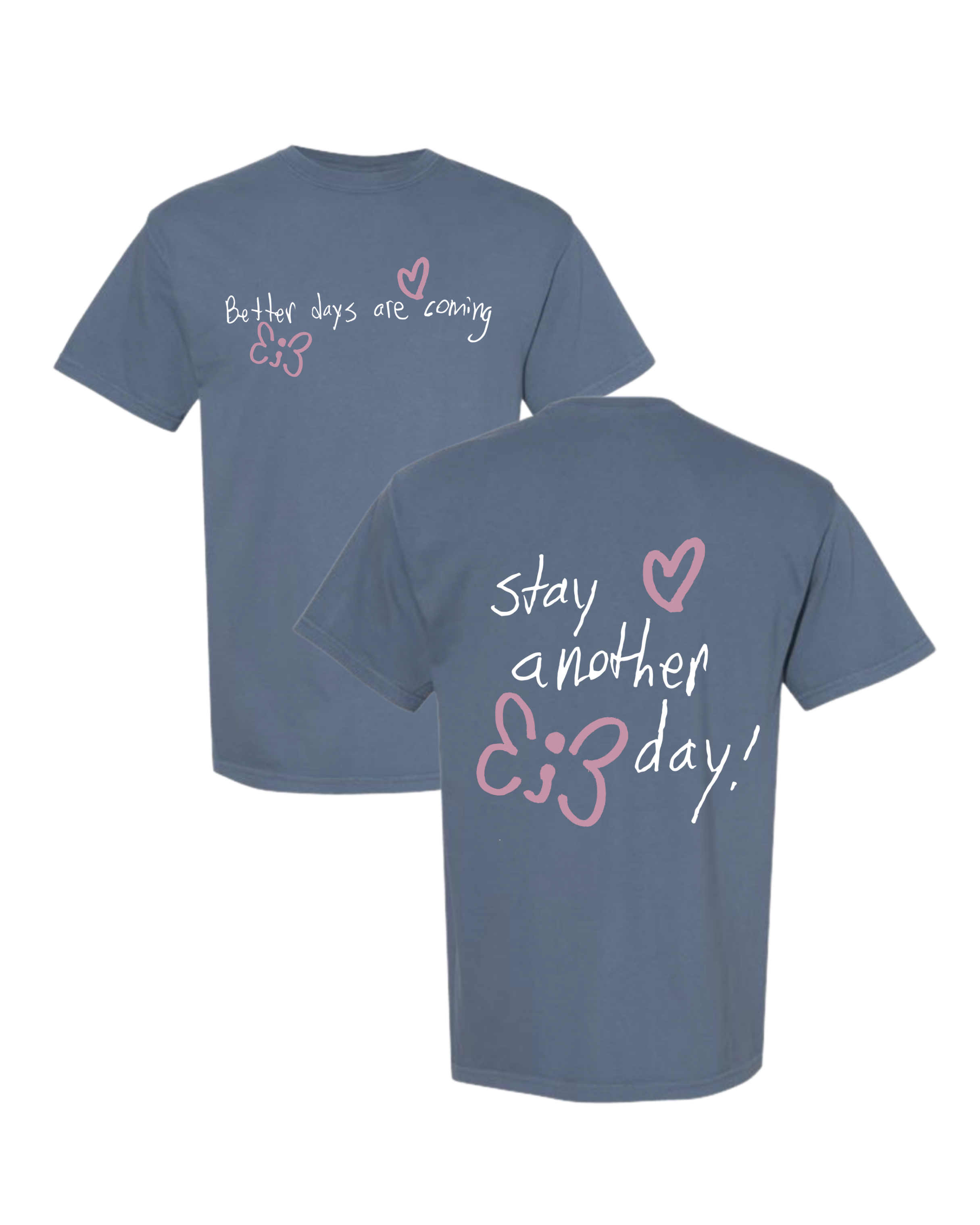 Better Together Collection | Better Days Are Coming T-Shirt