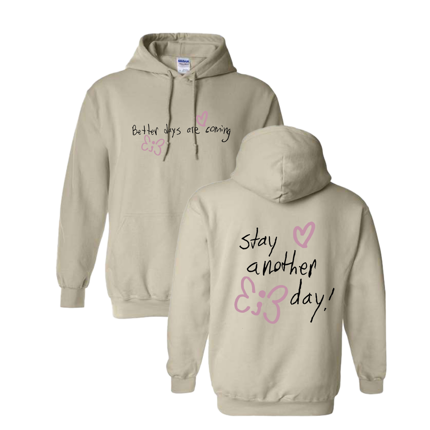 Better Together - Better Days Are Coming Beige Hooded Sweatshirt