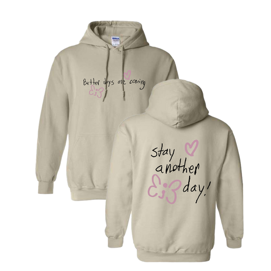 Better Together - Better Days Are Coming Beige Hooded Sweatshirt