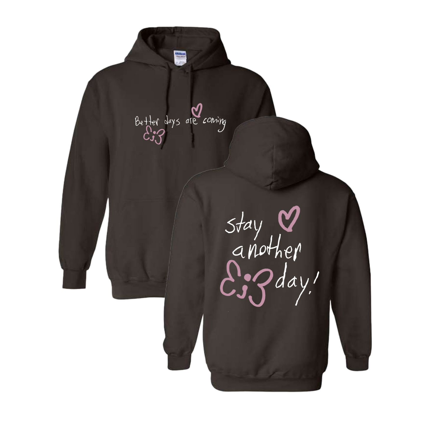 Better Together - Better Days Are Coming Brown Hooded Sweatshirt