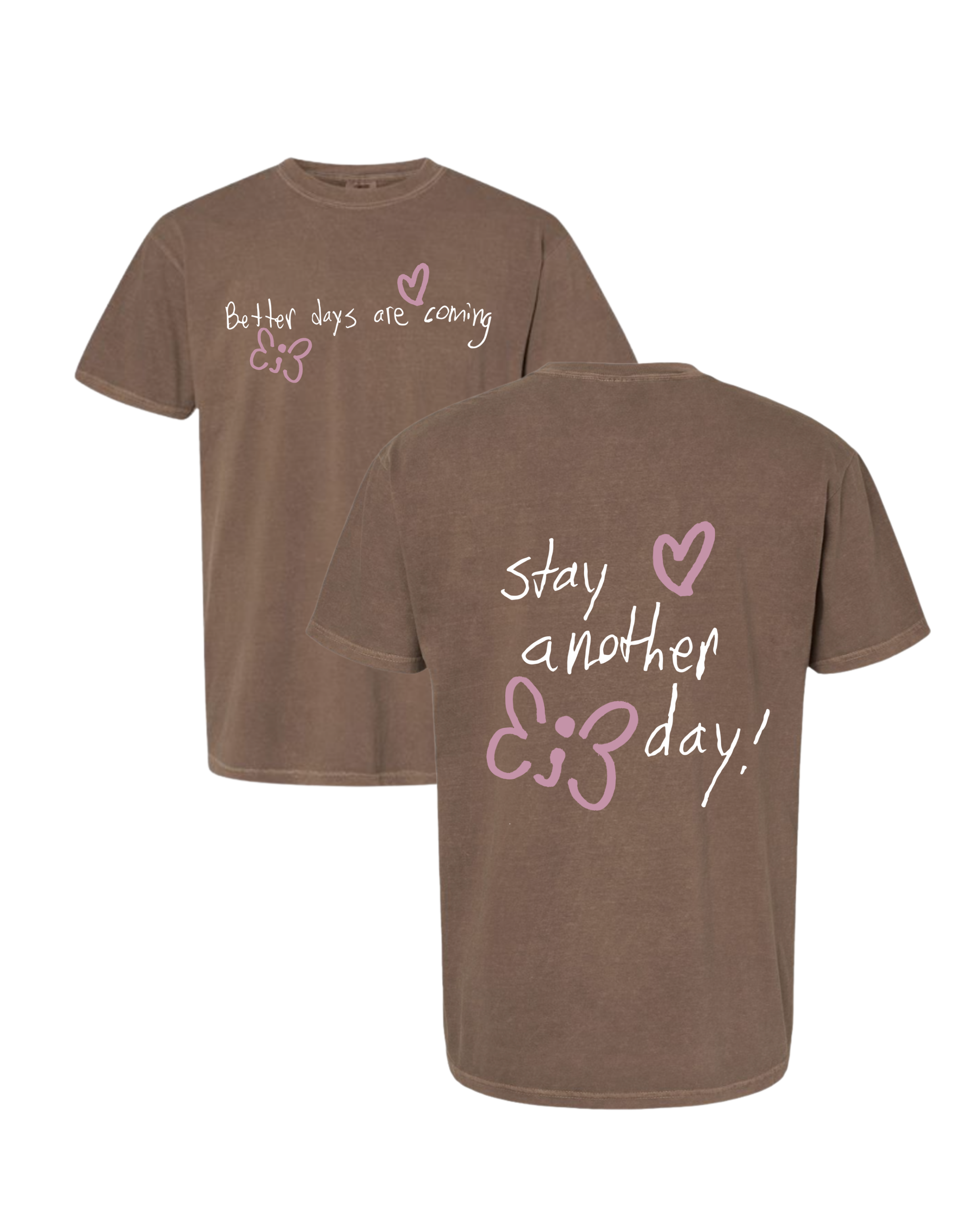 Better Together Collection | Better Days Are Coming T-Shirt