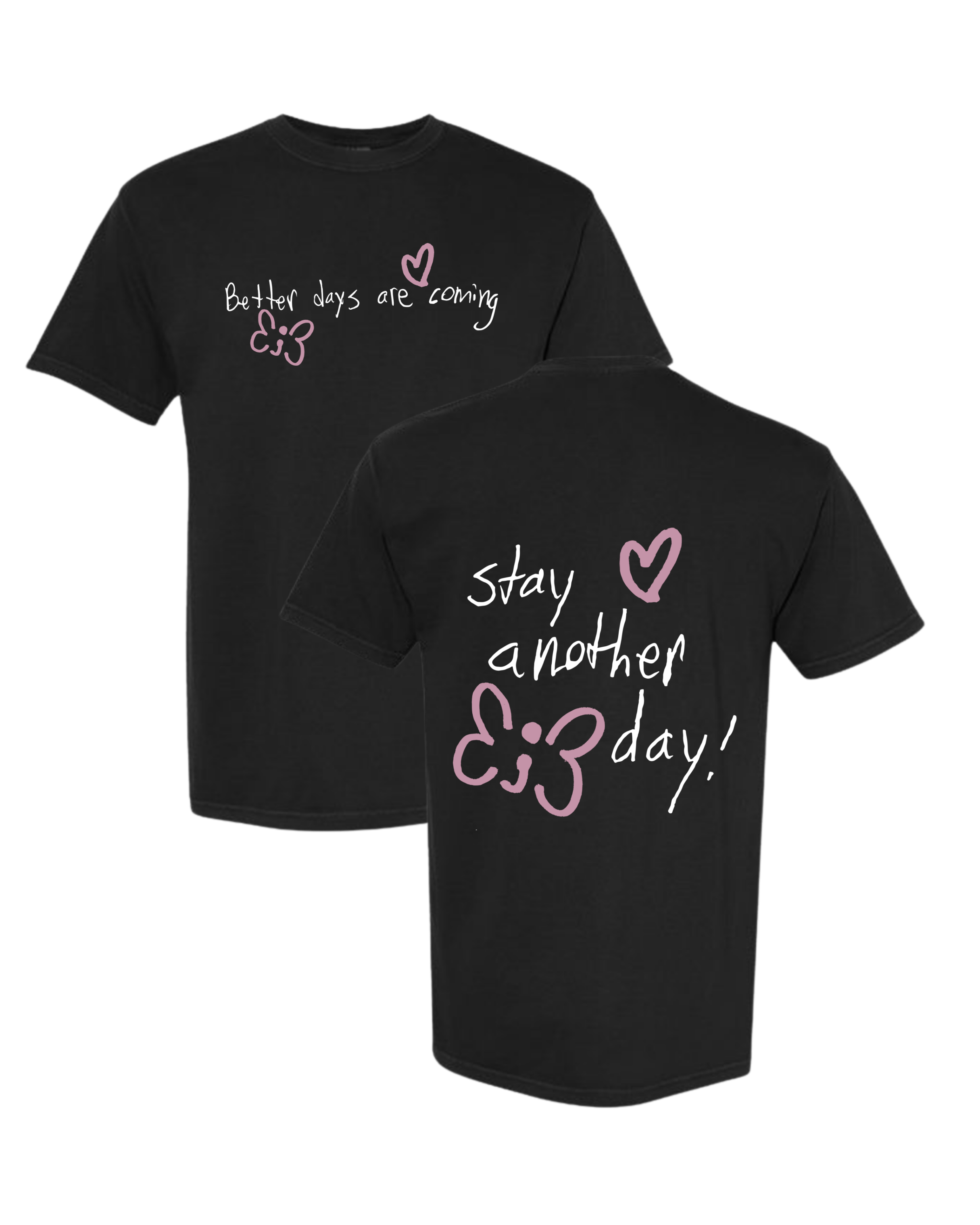 Better Together Collection | Better Days Are Coming T-Shirt