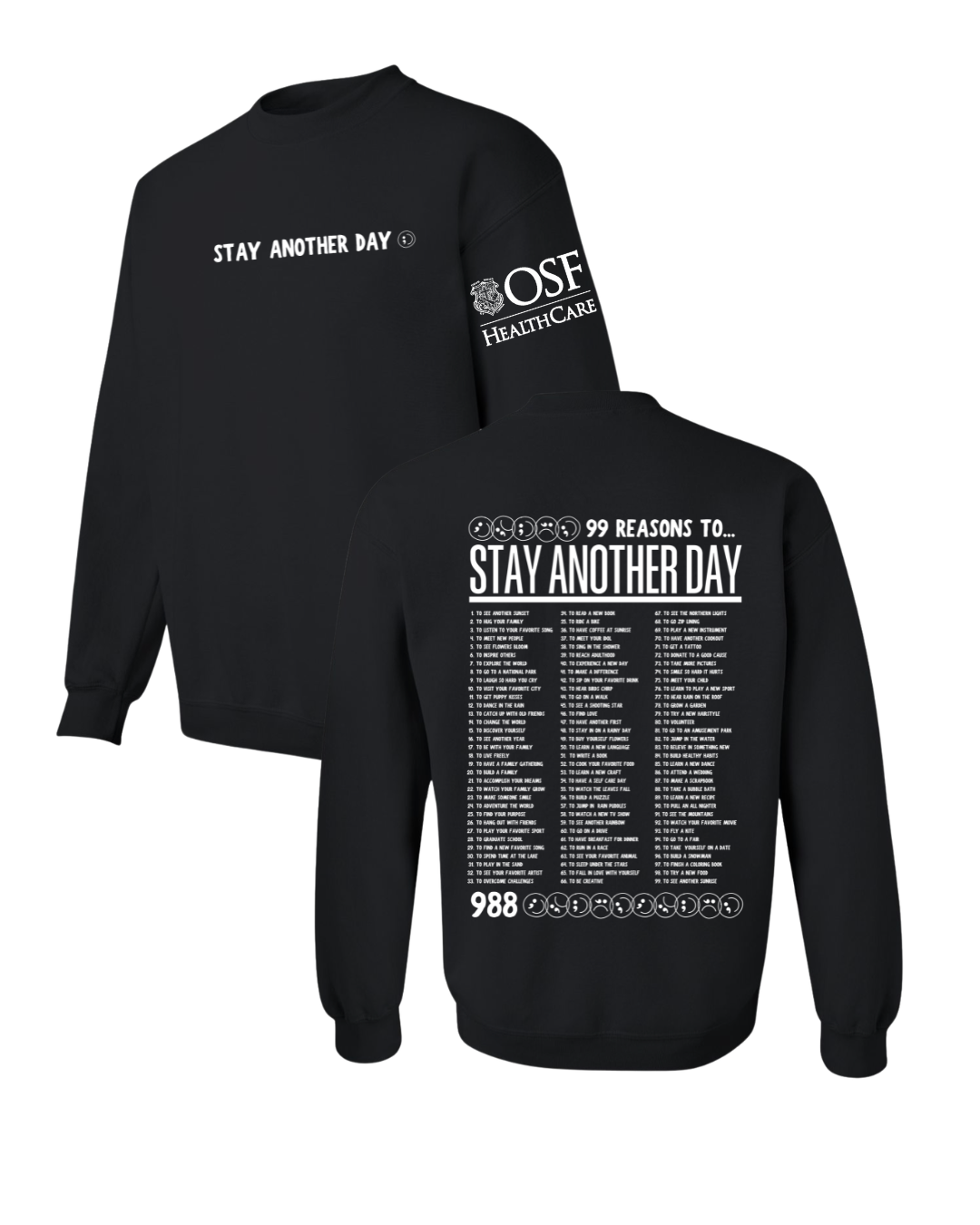 OSF x SAD Crewneck | 99 Reasons to Stay Another Day