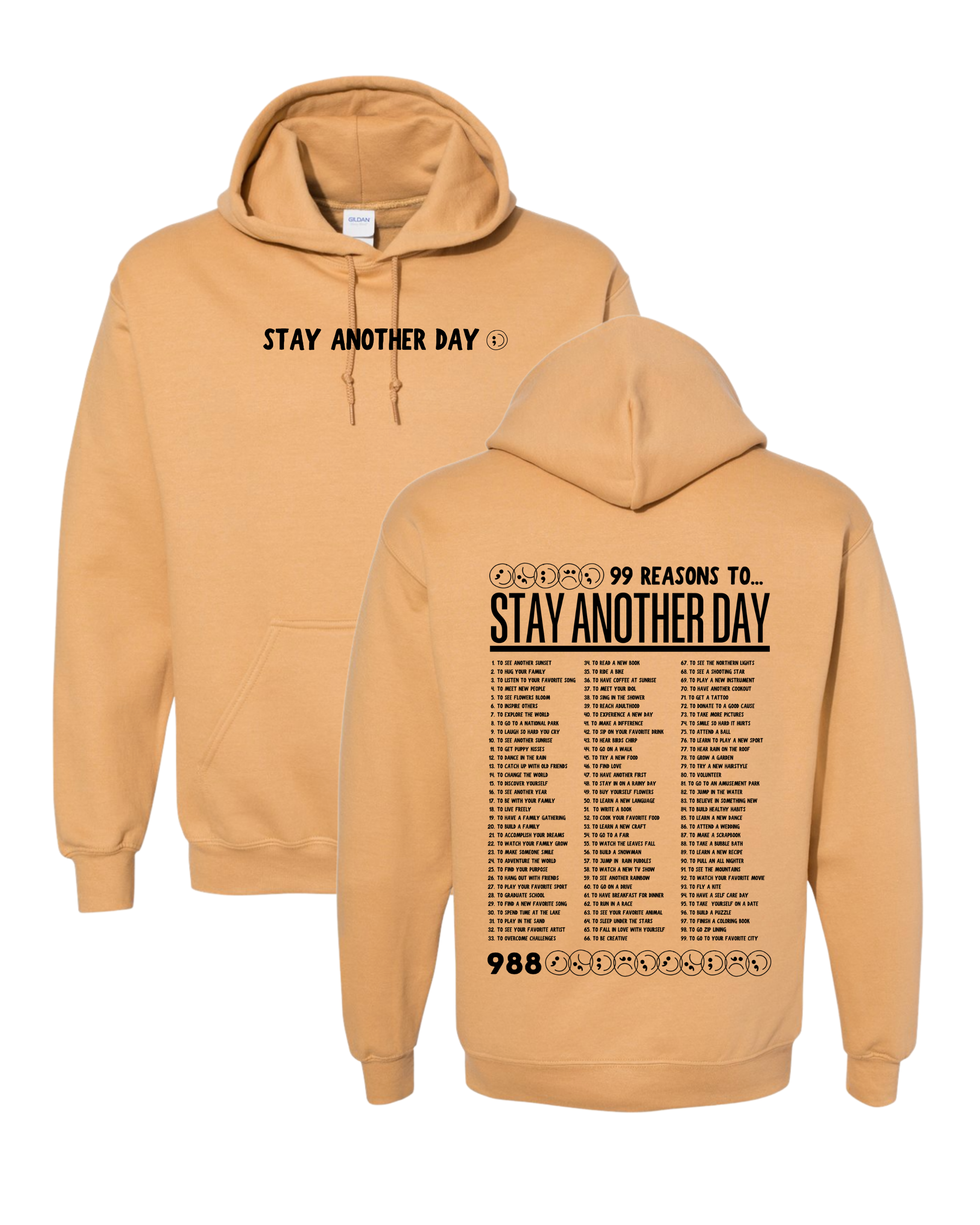 99 Reasons to Stay Another Day Hoodie