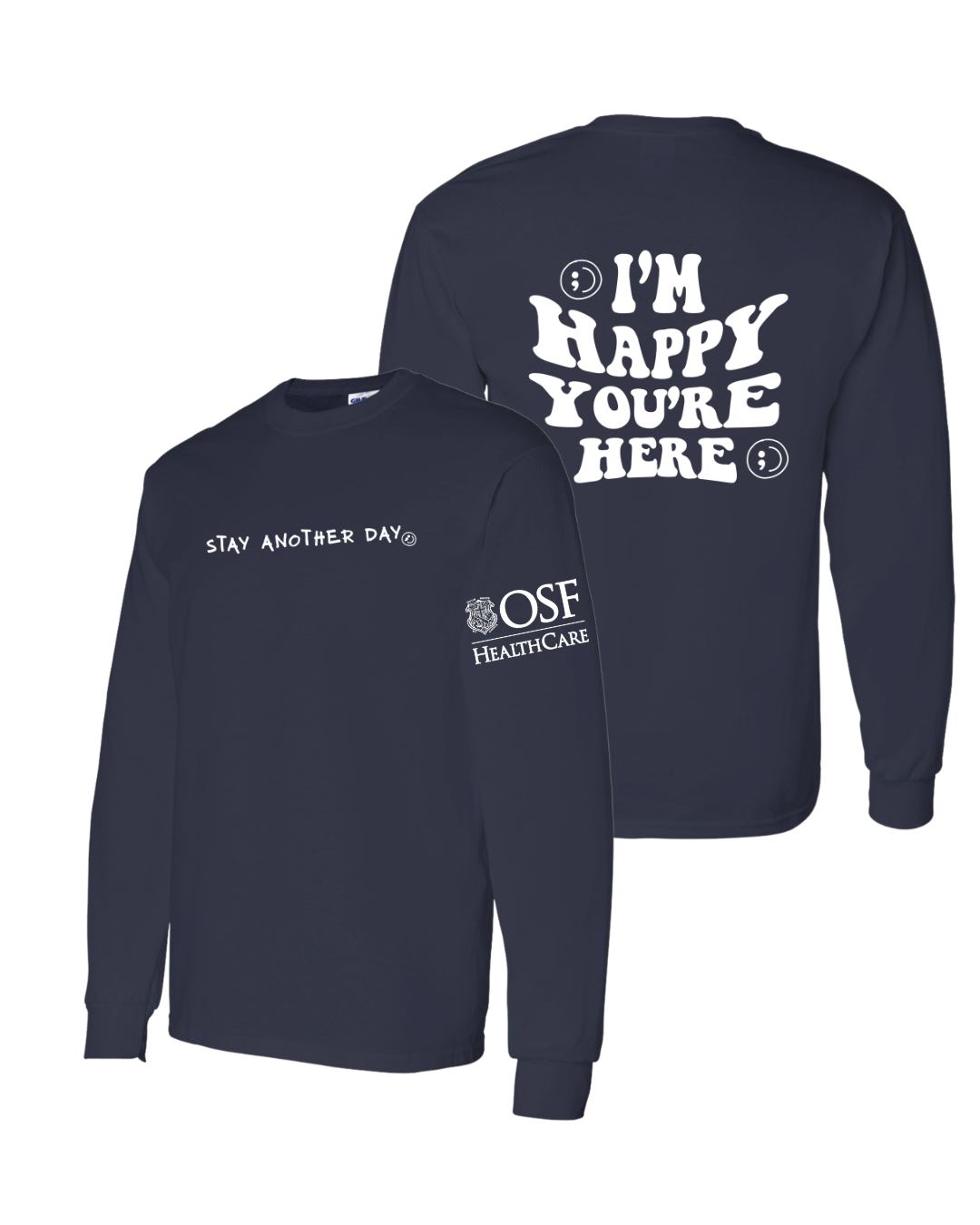 OSF x SAD Long Sleeve | I'm Happy You're Here