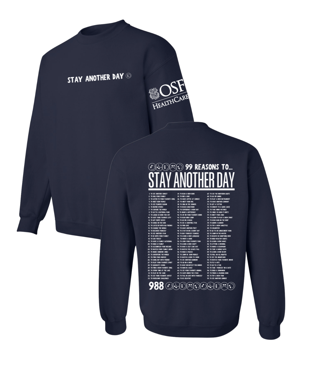 OSF x SAD Crewneck | 99 Reasons to Stay Another Day