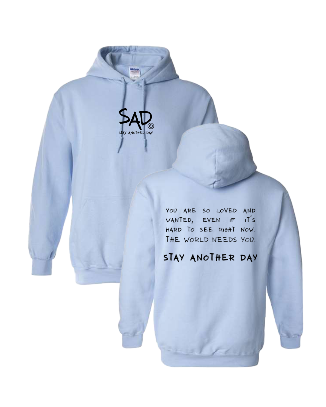 Stay Another Day Message Screen Printed Hoodie