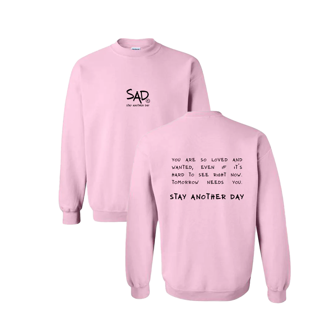 Stay Another Day Message Screen Printed Crewneck