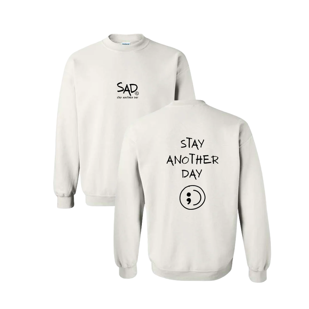 Stay Another Day Screen Printed Crewneck