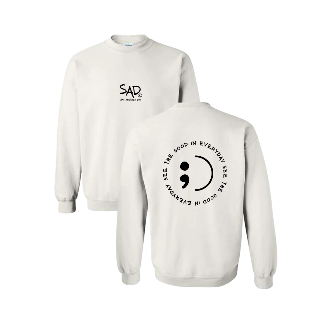 See The Good In Everyday Screen Printed Crewneck