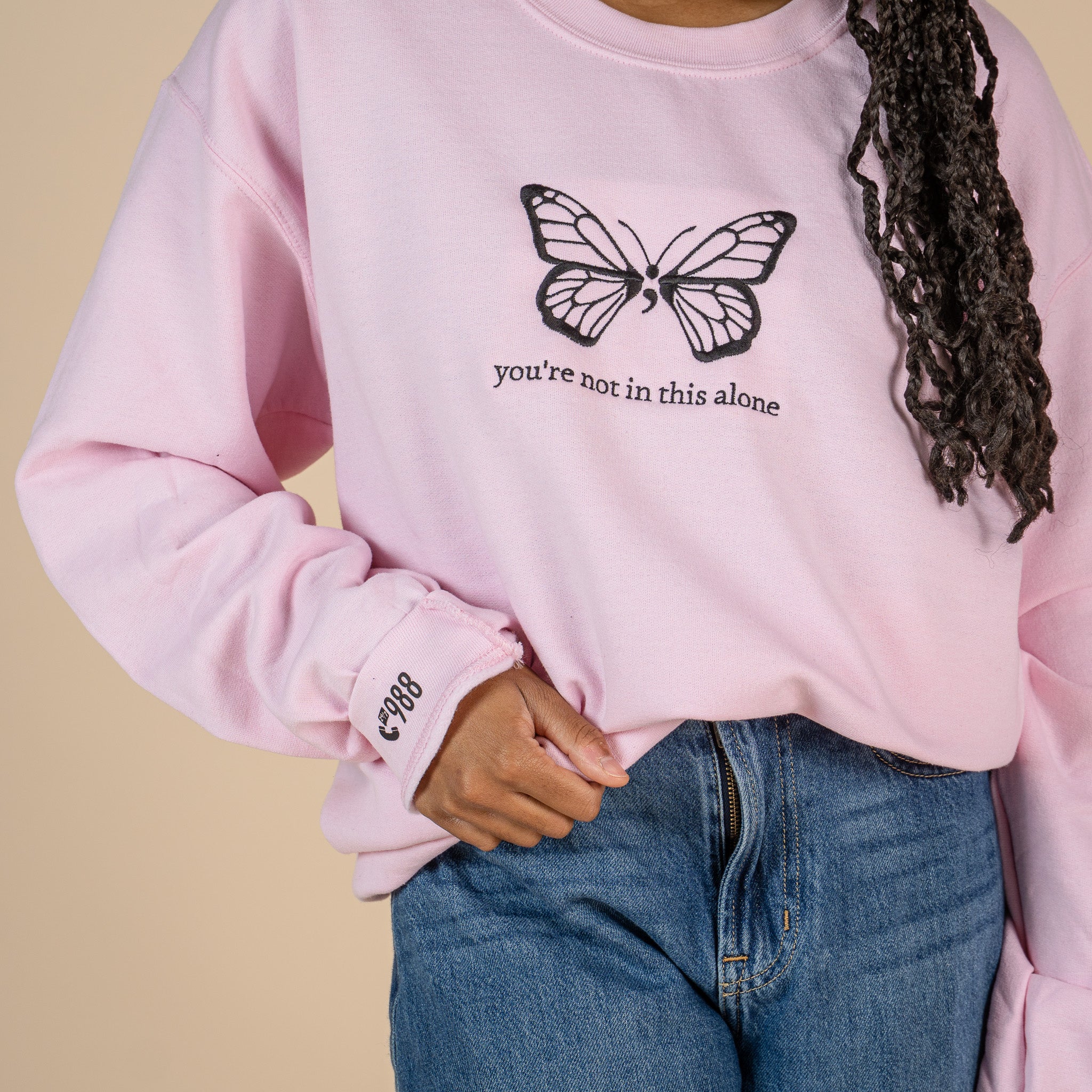 You're Not In This Alone Butterfly Embroidered Crewneck