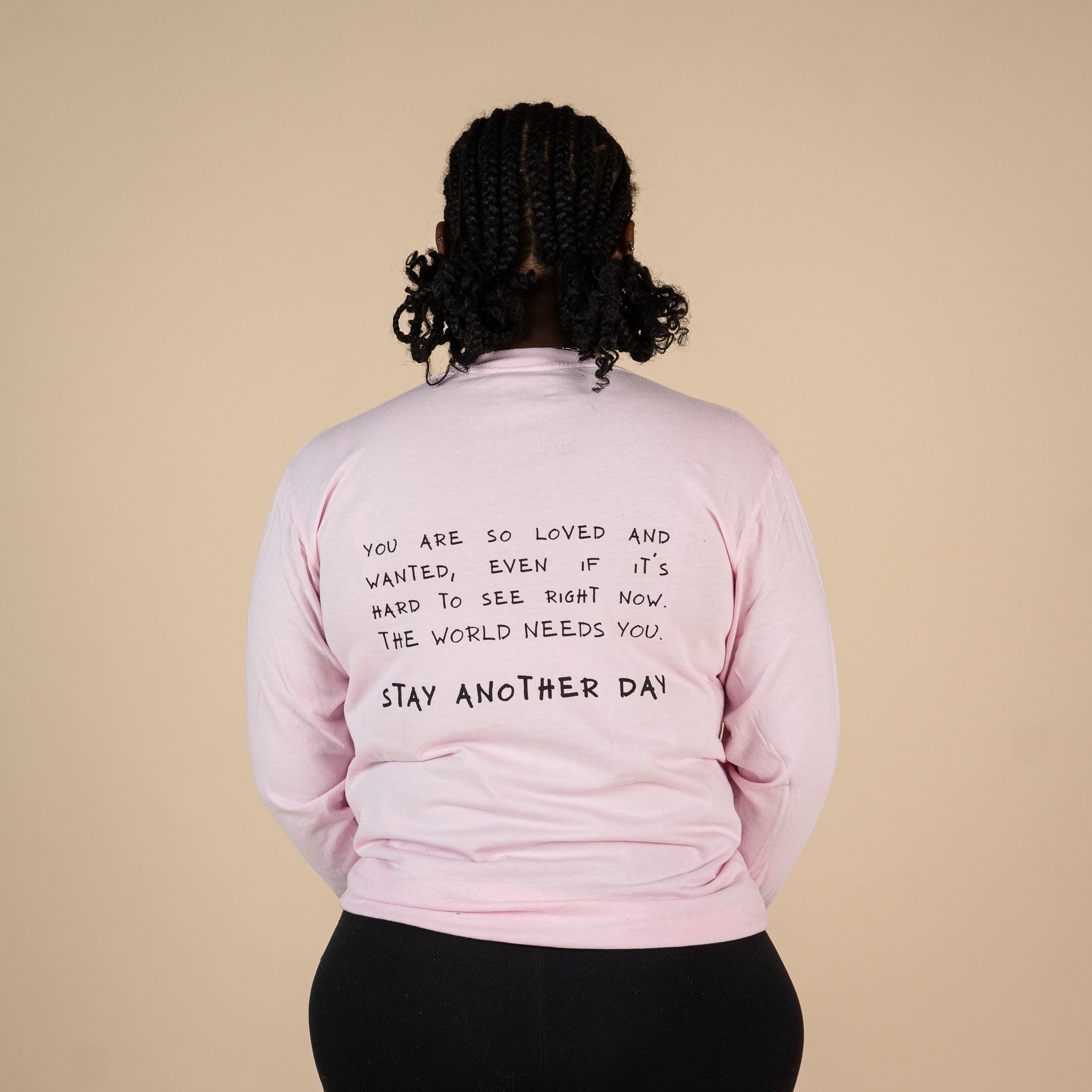 Stay Another Day Message Screen Printed Long Sleeve