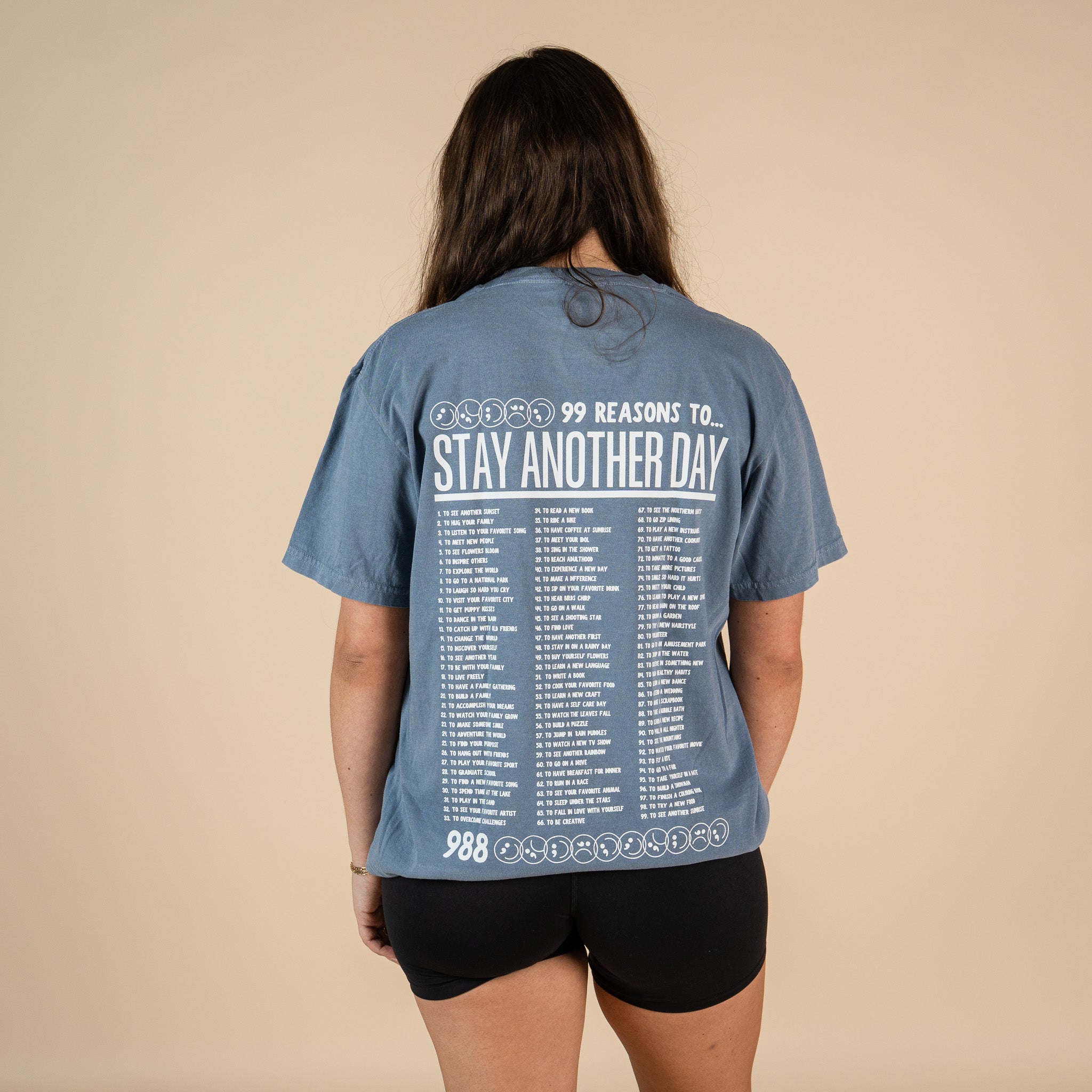 99 Reasons to Stay Another Day T-Shirt