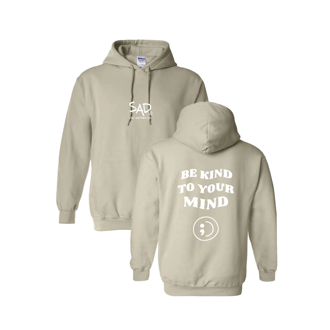 Be Kind To Your Mind Screen Printed Hoodie