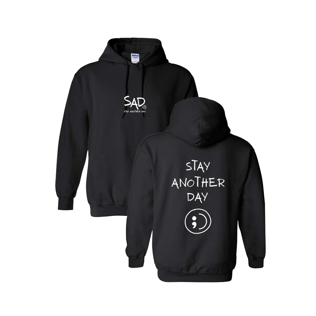 Stay Another Day Screen Printed Hoodie