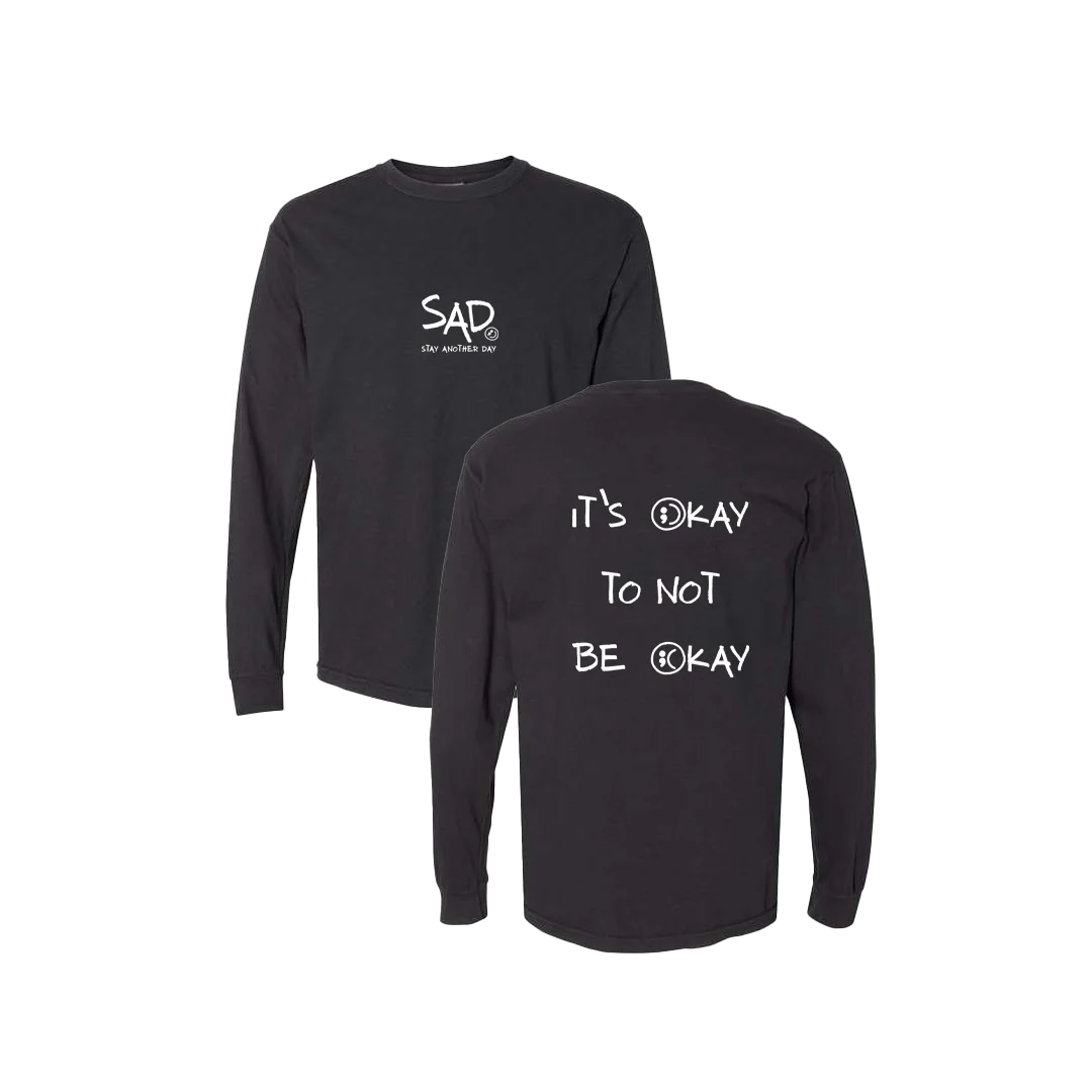 It's Okay To Not Be Okay Screen Printed Long Sleeve
