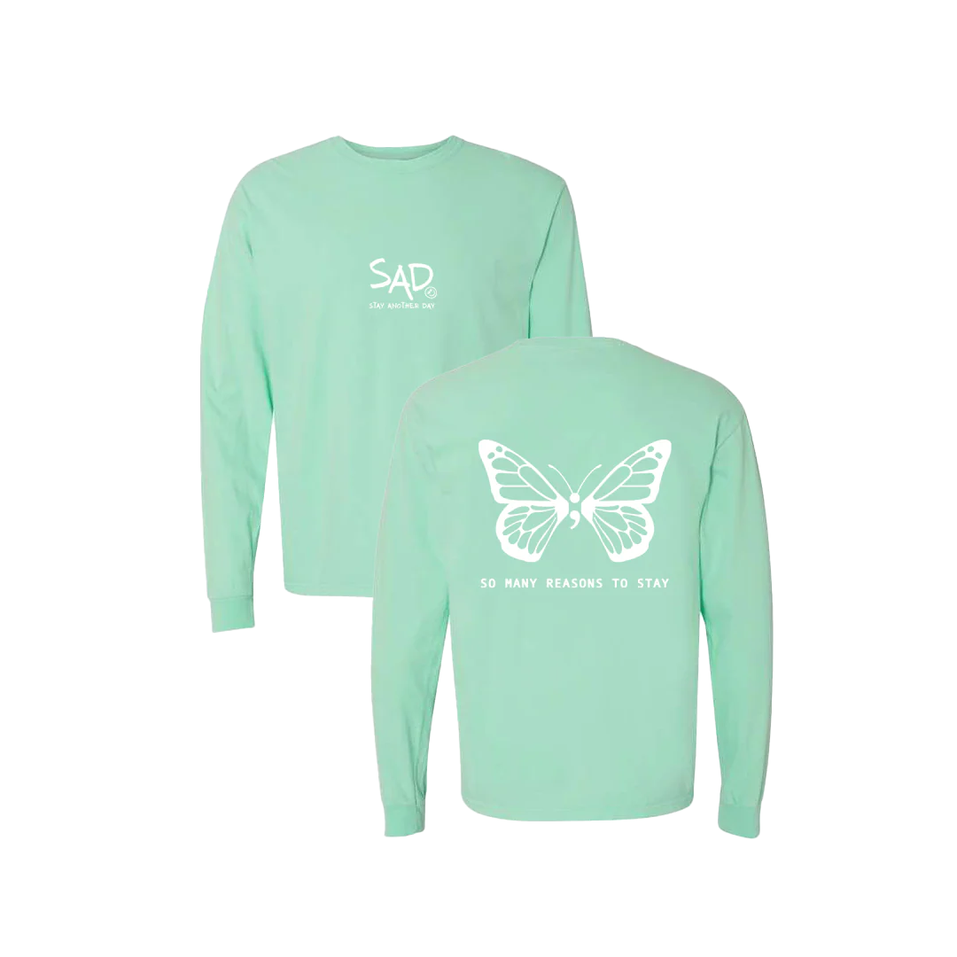 So Many Reasons To Stay Butterfly Screen Printed Long Sleeve