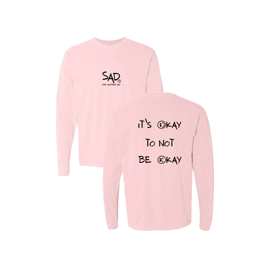 It's Okay To Not Be Okay Screen Printed Long Sleeve