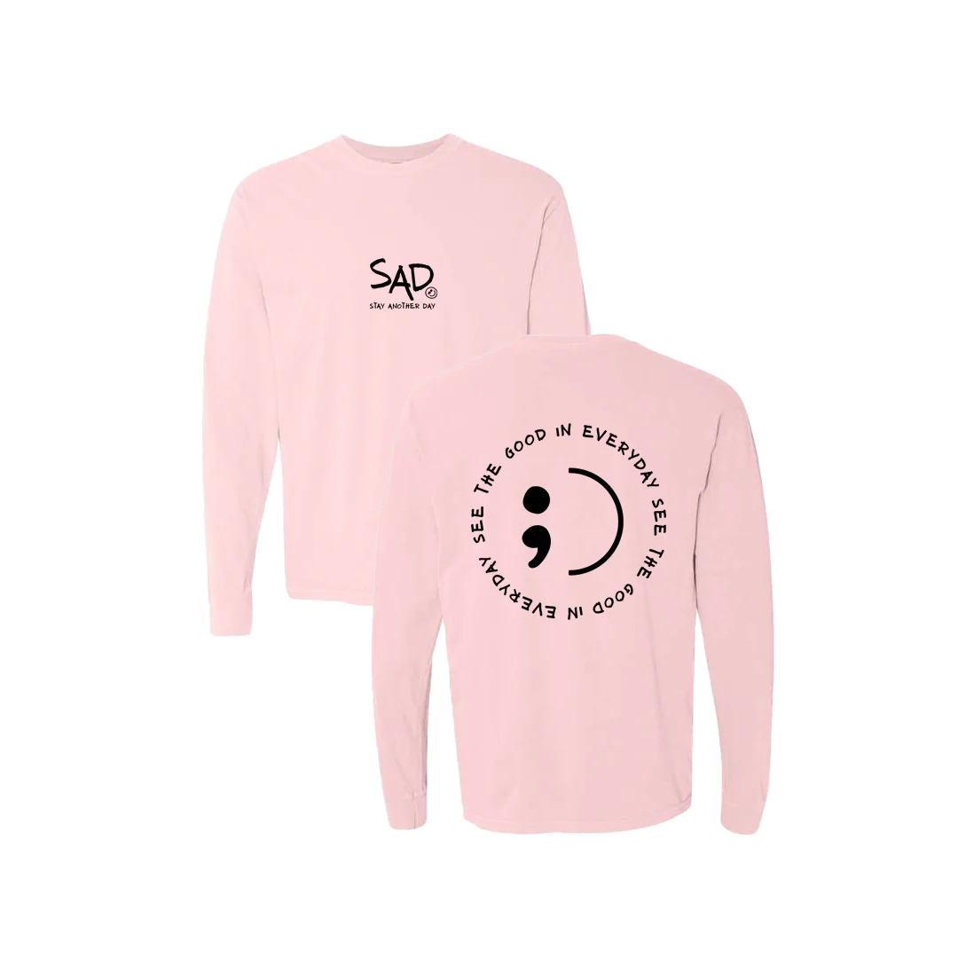 See The Good In Everyday Screen Printed Long Sleeve