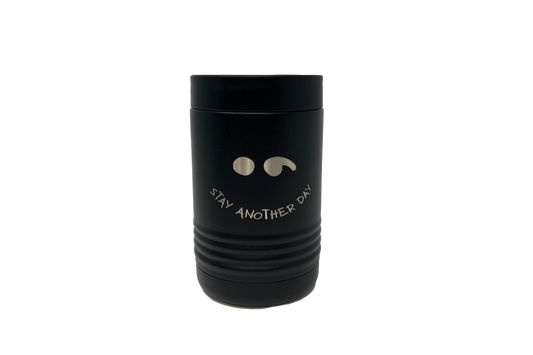 12oz Stay Another Day Smiley Engraved Koozie