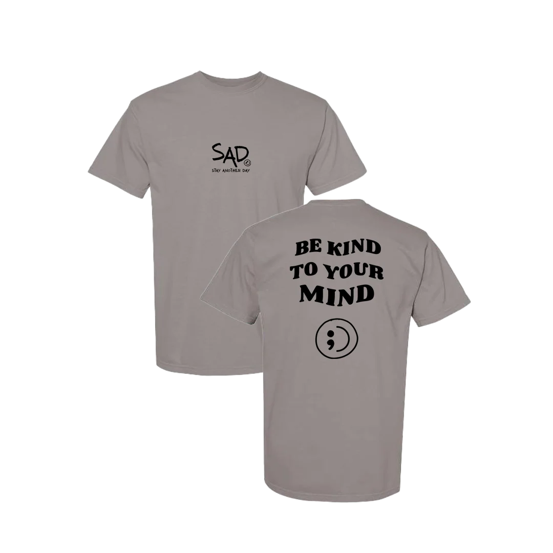 Be Kind To Your Mind Screen Printed T-shirt